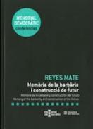 Memria de la Barbrie i contucci de futur