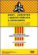 Dret, juristes i gesti pblica a Catalunya