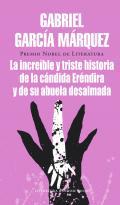 La increble y triste historia de la cndida Erndira y de su abuela desalmada