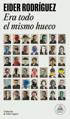 Era todo el mismo hueco