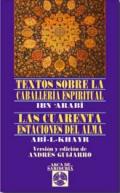 Textos sobre la caballera espiritual / Las cuarenta estaciones del alma en su ascensin a Dios