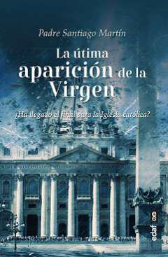 La ltima aparicin de la Virgen