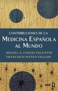 Contribuciones de la medicina espa�ola al mundo