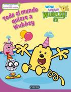 Todo el mundo quiere a Wubbzy