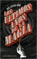 Los ltimos aos de la magia