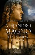 Alejandro Magno y las guilas de Roma