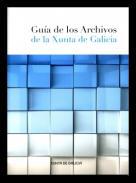 Gua de los Archivos de la Xunta de Galicia