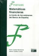 Matemticas financieras (a travs de los xamenes del Banco de Espaa) 