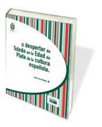 El despertar de toledo en la Edad de Plata de la cultura espaola