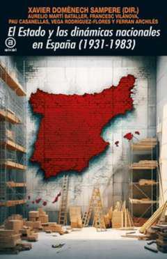 El Estado y las dinmicas nacionales en Espaa (1931-1983)
