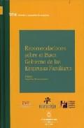Recomendaciones sobre el buen gobierno de las empresas familiares
