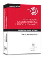 Constitucin, funcin consultiva y estado autonmico