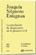 La preclusin de alegaciones en el proceso civil