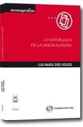 La naturaleza de la Unin Europea