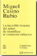 La increble historia del deber del propietario del vehculo de identificar al conductor infractor