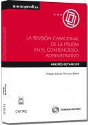 La revisin casacional de la prueba en el contencioso-administrativo