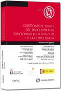 Cuestiones actuales del procedimiento sancionador en Derecho de la competencia