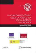 La igualdad de gnero desde la perspectiva social, jurdica y econmica