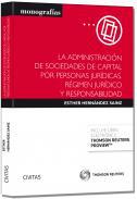 La administracin de sociedades de capital por personas jurdicas