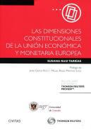 Las dimensiones constitucionales de la Unin Econmica y Monetaria europea