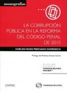 La corrupcin pblica en la reforma del Cdigo Penal de 2015