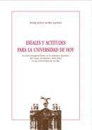 Ideales y actitudes para la universidad de hoy