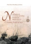 Naufragios en la carrera de Indias durante los siglos XVI y XVII