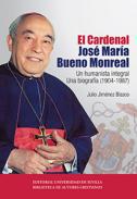 El Cardenal Jos Mara Bueno Monreal