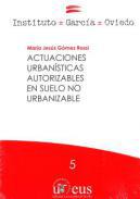 Actuaciones urbansticas autorizables en suelo no urbanizable