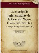 La necrpolis orientalizante de la Cruz del Negro (Carmona, Sevilla)