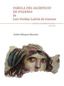 Fbula del sacrificio de Ifigenia de Luis Verdejo Ladrn de Guevara