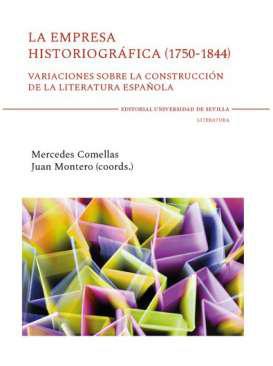 La empresa historiogrfica (1750-1844)