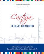 Cartuja, la isla de los secretos