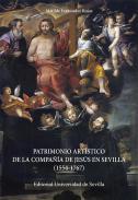 Patrimonio artstico de la Compaa de Jess en Sevilla (1554-1767)