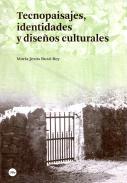 Tecnopaisajes, identidades y diseos culturales