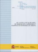 Ley 10/2014, de 26 de junio, de ordenacin, supervisin y solvencia de entidades de crdito