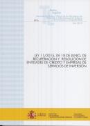 Ley 11/2015, de 18 de Junio, de Recuperacin y Resolucin de Entidades de Crdito y Empresas de Servicios de Inversin