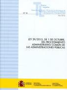 Ley 39/2015, de 1 de octubre del Procedimiento Administrativo Comn de las Administraciones Pblicas