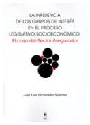 La influencia de los grupos de inters en el proceso legislativo socioeconmico