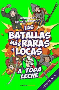 Las batallas ms raras y locas