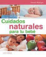 Cuidados naturales para tu beb