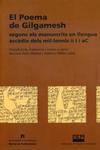 El poema de Gilgamesh segons els manuscrits en llengua accdia dels millennis II i I a.C.