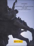 Historia del Ministerio de Agricultura, 1900-2008