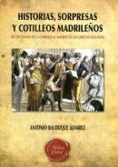Historias, sorpresas y cotilleos madrileos