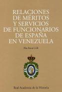 Relaciones de mritos y servicios de funcionarios de Espaa en Venezuela
