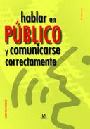 Hablar en pblica y comunicarse correctamente