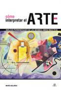 Cmo interpretar el arte
