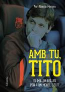 Amb tu, Tito