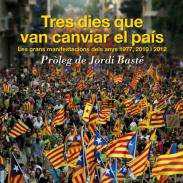 Tres dies que van canviar el pas
