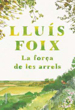 La fora de les arrels